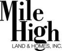 Mile High Land & Homes, Inc.