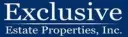 Exclusive Estate Properties, Inc.