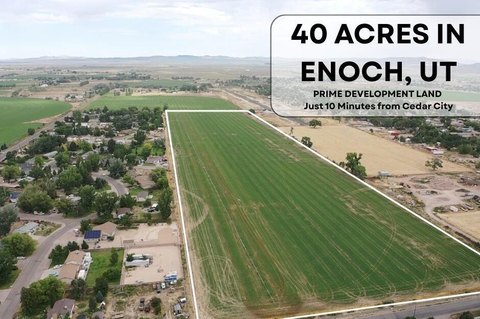 40 Acres in Enoch, UT