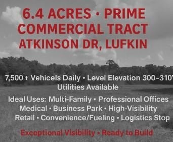 Lufkin Development Opportunity on 6.4 Acres